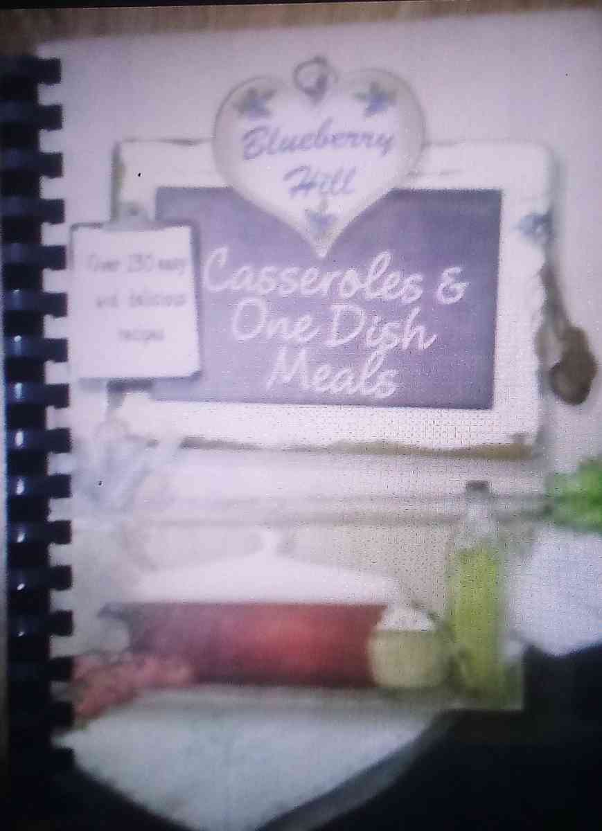 Blueberry Hill Casseroles One Dish Meals