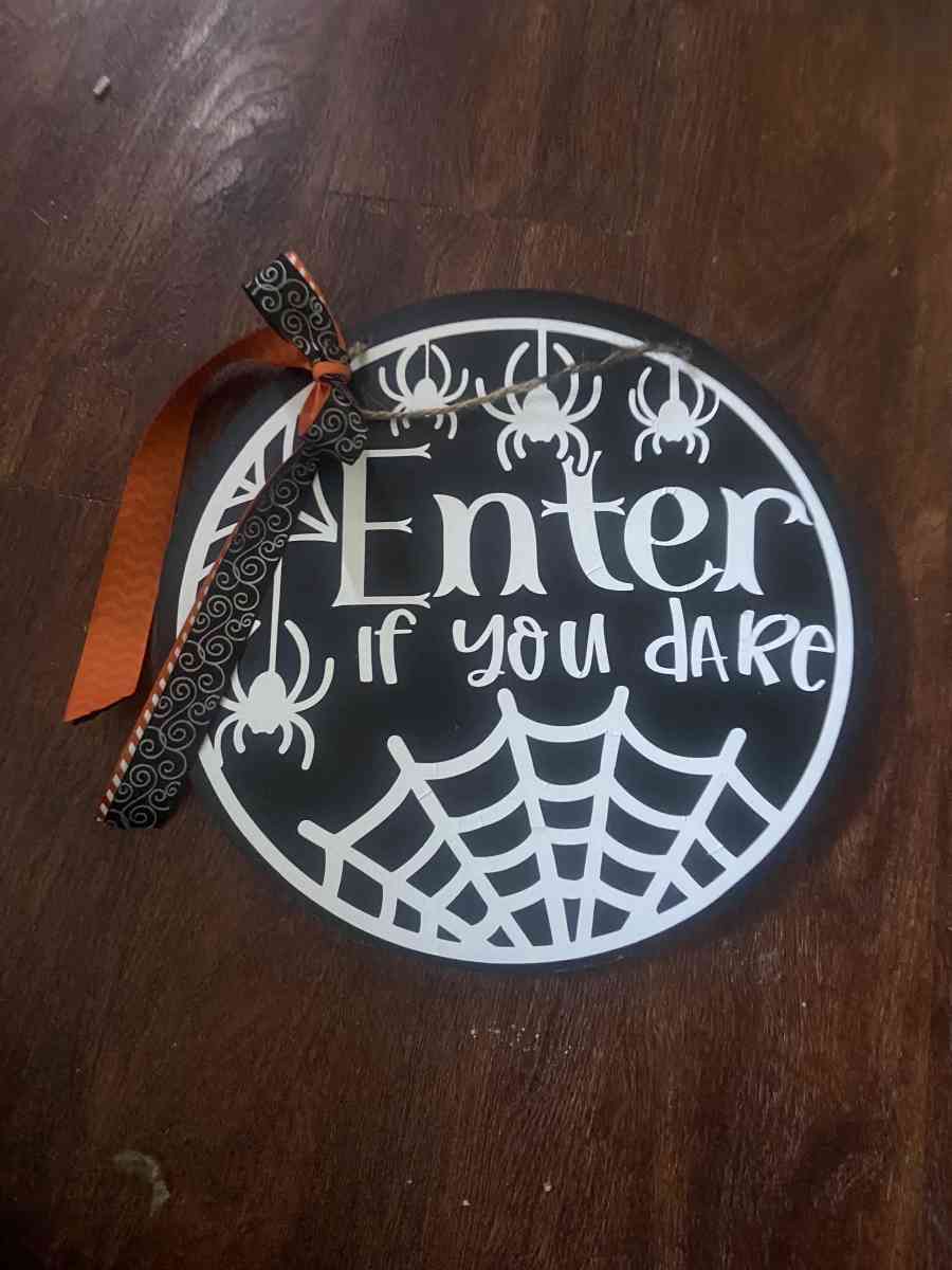enter if you dare Halloween sign