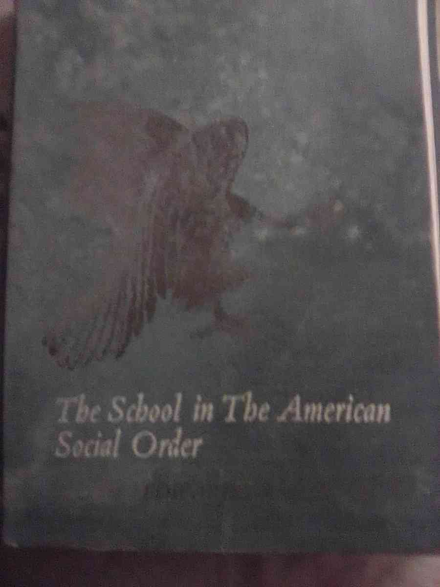 The School in the American Social Order