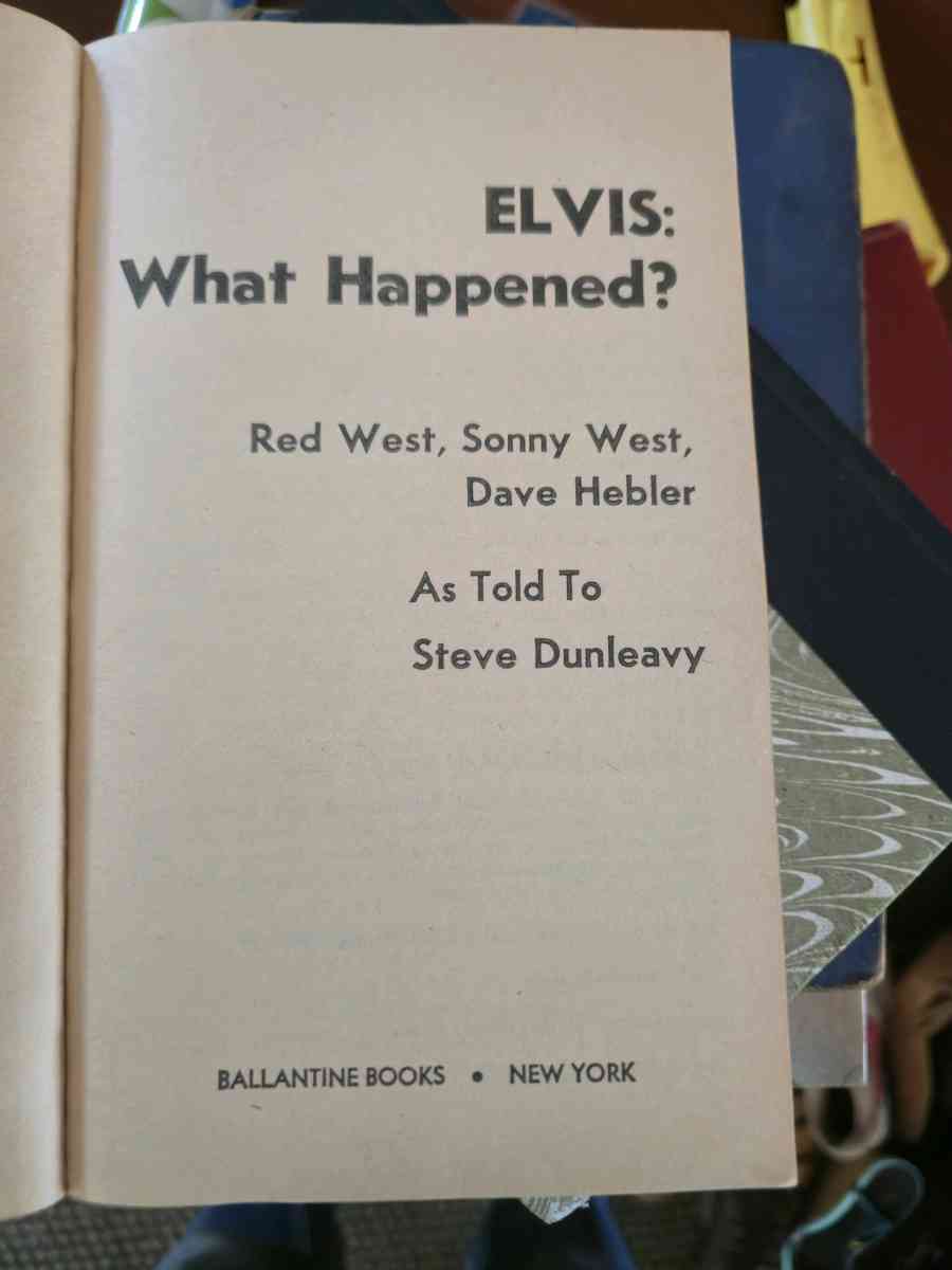 Elvis What Happened First Edition
