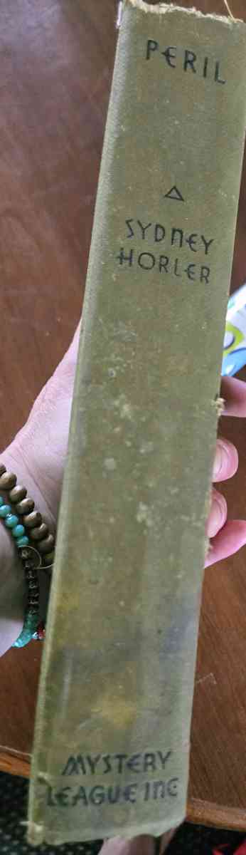 Peril by Sydney Horler First Edition 1930