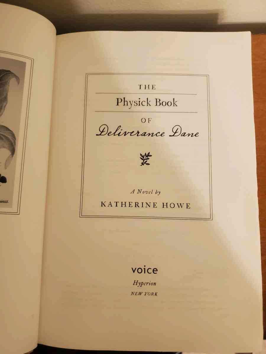 The Physick Book of Deliverance Dane by Katherine Howe